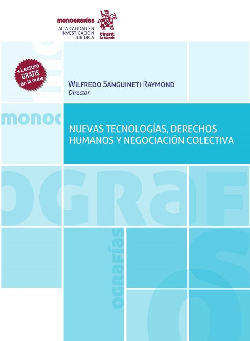 W. Sanguineti, Nuevas tecnologías, derechos hymanos y negociación colectiva, Tirant lo blanch, 2023